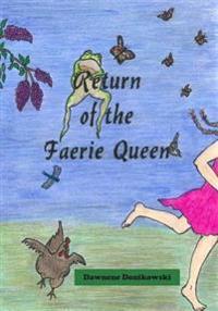 Return of the Faerie Queen