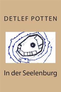 In der Seelenburg