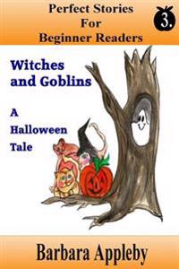 Witches and Goblins