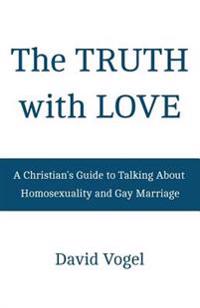 The Truth With Love