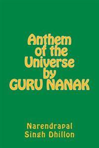 Anthem of the Universe by GURU NANAK
