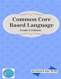 Common Core Based Language