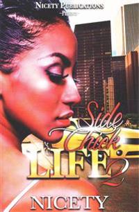 Side Chick Life 2