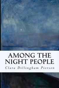 Among the Night People