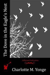 Bokomslag för "The Dove in the Eagle's Nest"