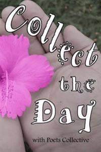 Collect the Day