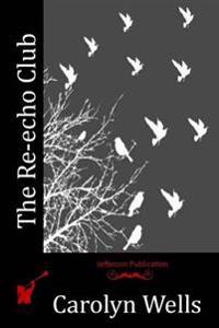 The Re-echo Club