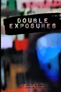 Double Exposures