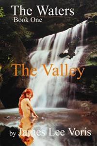 The Waters - Book 1: The Valley