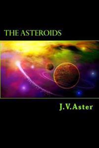 The Asteroids: Verses of Prophesy and Imagination