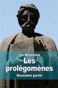 Les prolégomènes: Deuxième partie
