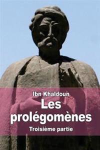 Les prolégomènes: Troisième partie