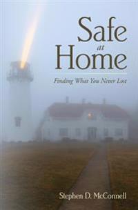Safe at Home: Finding What You Never Lost