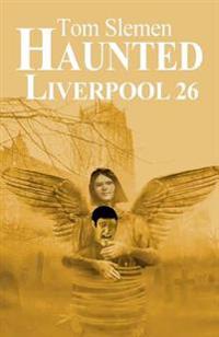 Haunted Liverpool