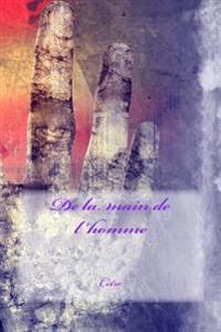 De la main de l'homme