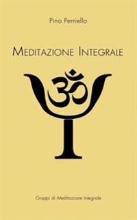 Meditazione Integrale