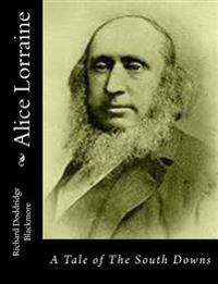 Alice Lorraine: A Tale of The South Downs
