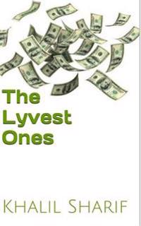 The Lyvest Ones