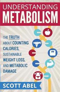 Understanding Metabolism