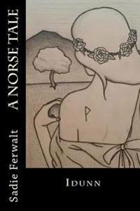 A Norse Tale: Idunn