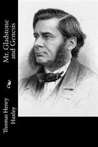 Mr. Gladstone and Genesis
