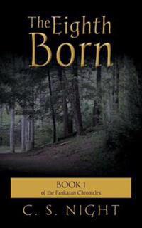 The Eighth Born: Book 1 of the Pankaran Chronicles