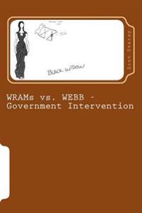 WRAMs vs. WEBB - Government Intervention: The Opening Volley