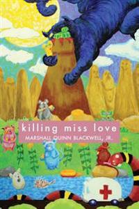 Killing Miss Love