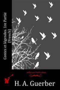 Contes et légendes. 1re Partie (French)