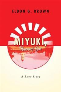 Miyuki, Harvard Girl: A Love Story