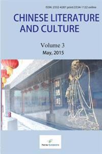 Chinese Literature and Culture Volume 3
