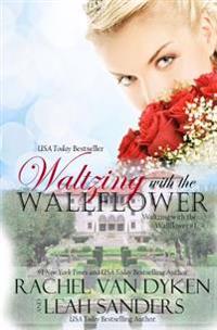 Waltzing with the Wallflower
