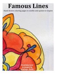 Famous Lines: hand drawn coloring pages to sooth and quotes to inspire