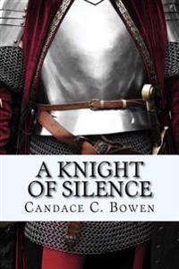 A Knight of Silence