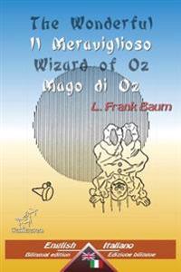 The Wonderful Wizard of Oz - Il Meraviglioso Mago di Oz