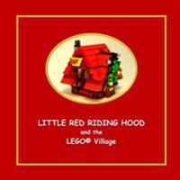 Little Red Riding Hood and the LEGO Village
