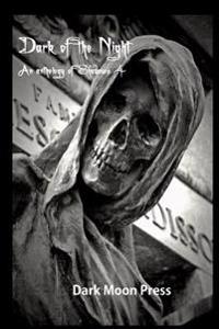 Dark of the Night Anthology of Shadows