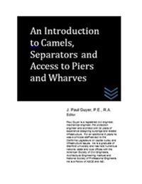 Bokomslag för "An Introduction to Camels, Separators and Access to Piers and Wharves"