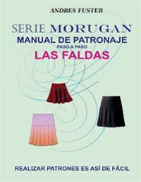 Serie Morugan manual de patronaje: Las faldas
