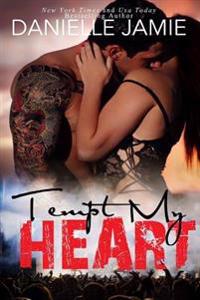 Tempt My Heart