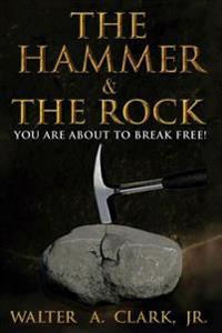 The Hammer and the Rock