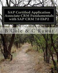 SAP Certified Application Associate CRM Fundamentals with SAP CRM 7.0 EhP2