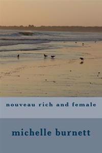nouveau rich and female