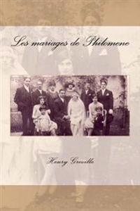 Les Mariages De Philomene