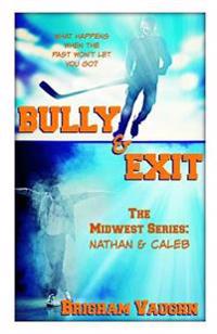 Bully & Exit