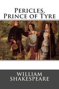 Pericles, Prince of Tyre