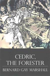 Cedric, the Forester