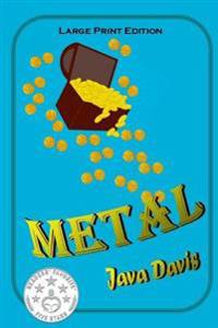 Metal