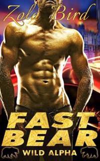 Fast Bear: (BWWM) Paranormal BBW Bear Shifter Romance Standalone