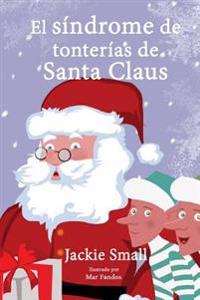 El síndrome de tonterías de Santa Claus